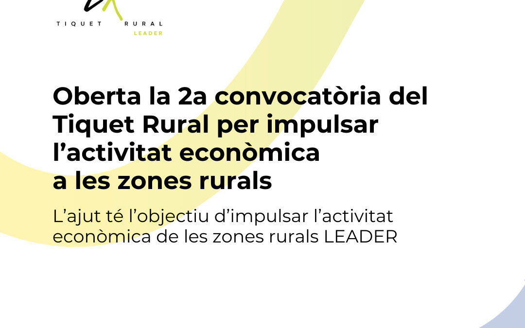 Oberta la segona convocatòria dels ajuts Tiquet Rural