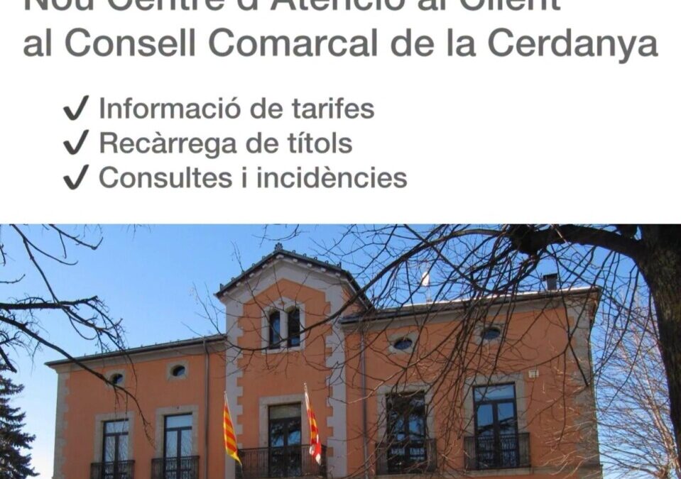 El Consell Comarcal de la Cerdanya incorpora un nou Centre d’Atenció al Client de l’ATM Lleida per facilitar els tràmits del transport públic